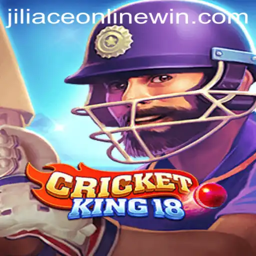 CricketKing18: Mastering the Art of Digital Cricket with Jiliace Online