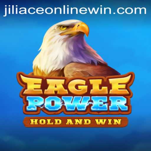 EaglePower: Soaring to New Heights in the World of Jiliace Online