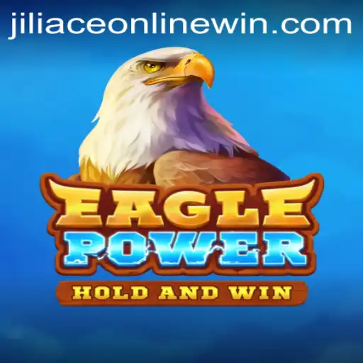 EaglePower: Soaring to New Heights in the World of Jiliace Online