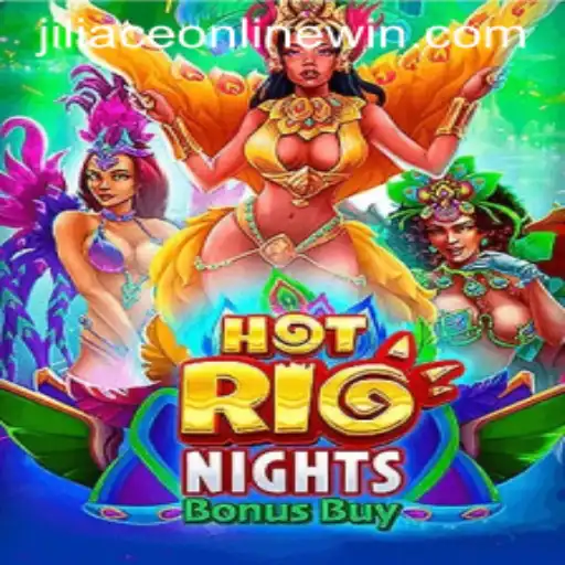 Discover the Thrills of HotRioNightsBonusBuy: A JiliAce Online Experience